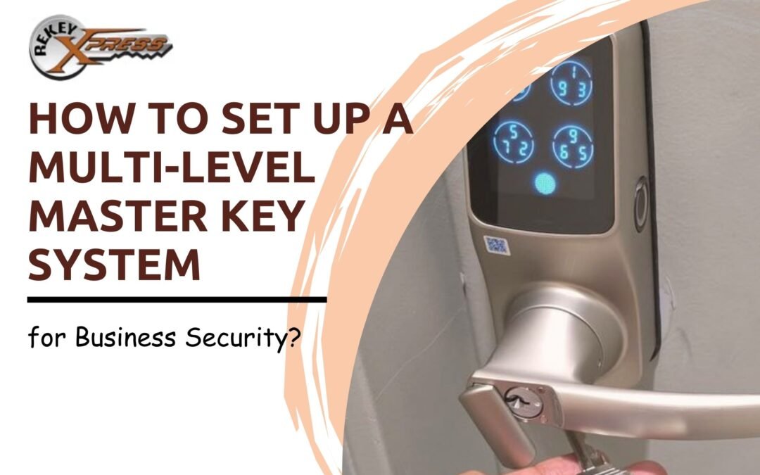 how to set up a master key system​