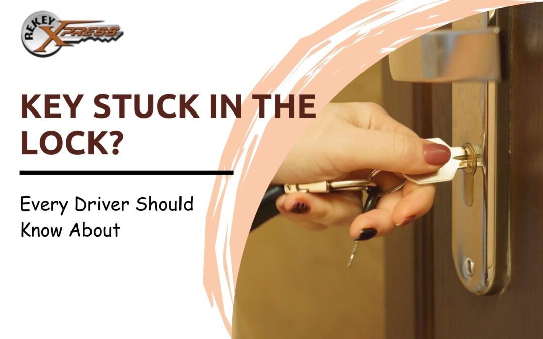 Key Stuck in the Lock? Learn How to Remove It Safely!