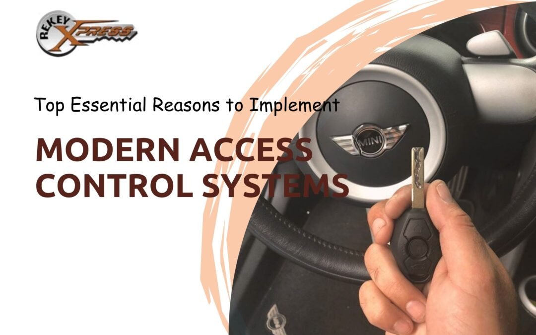 Top Essential Reasons to Implement Modern Access Control Systems